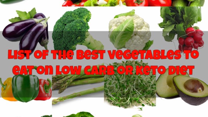 List of the best vegetables to eat on low carb or keto diet