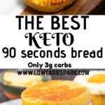 the best keto 90 seconds bread