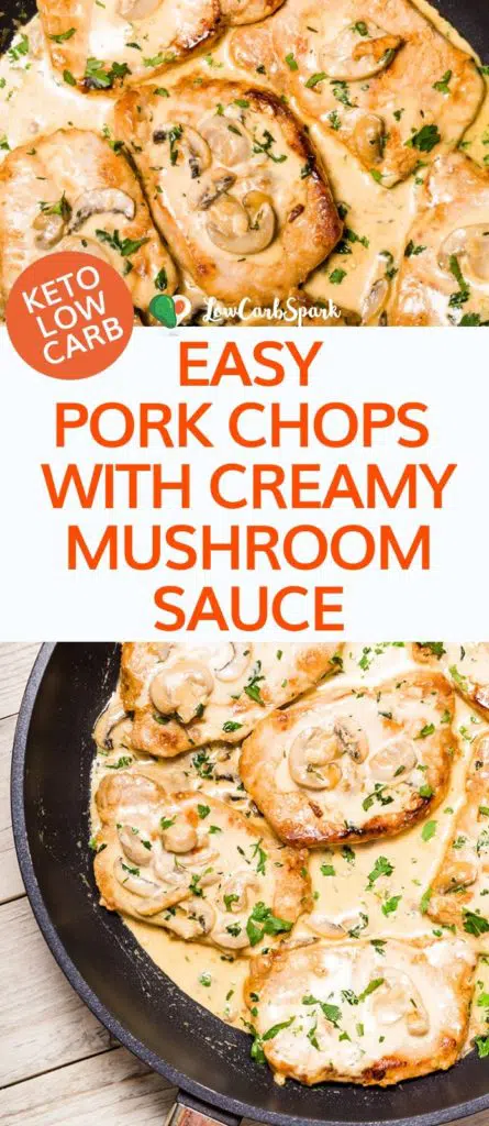 Keto Pork Chops with Creamy Mushrooms Sauce is perfect for a super easy dinner. It’s ready to serve in less than 30 minutes and needs simple low carb ingredients. Think infused creamy garlic and herbs mushroom sauce with tender and juicy pan-seared pork chops.