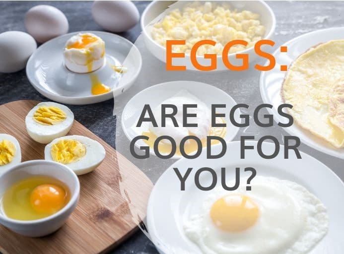 are eggs good