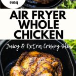 This AMAZING Air Fryer Whole Chicken recipe is so easy, and the result is incredible - juicy with irresistible crispy and tasty skin. With just a few ingredients and minimal preparation, you can enjoy perfectly cooked rotisserie chicken in under one hour. It’s the best chicken with crispy skin and perfect for a busy weeknight dinner.