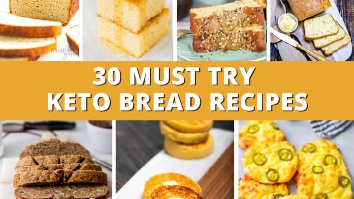 30 Must-Try Keto Bread Recipes