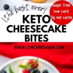 low carb keto cheesecake bites
