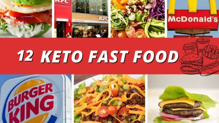 Top 12 Keto Fast Food – 50+ Delicious Low Carb Options