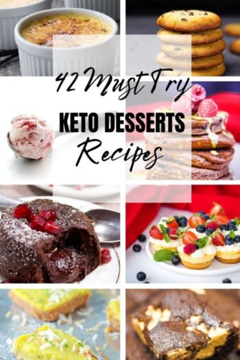 42 Must Try Keto Desserts Recipes