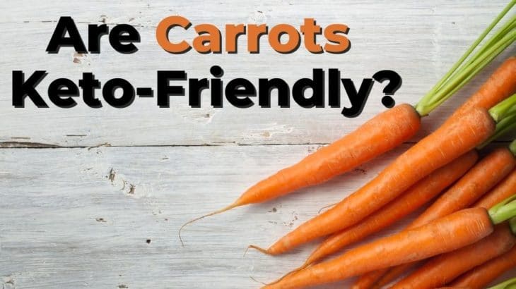 Are Carrots Keto? Carbs in Carrots