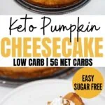 Just like regular keto cheesecake, this sugar-free pumpkin cheesecake is creamy, ultra-silky, and smooth. Make the best keto pumpkin cheesecake with just a few ingredients. It's loaded with pumpkin flavors and has only 5g net carbs for a generous slice.