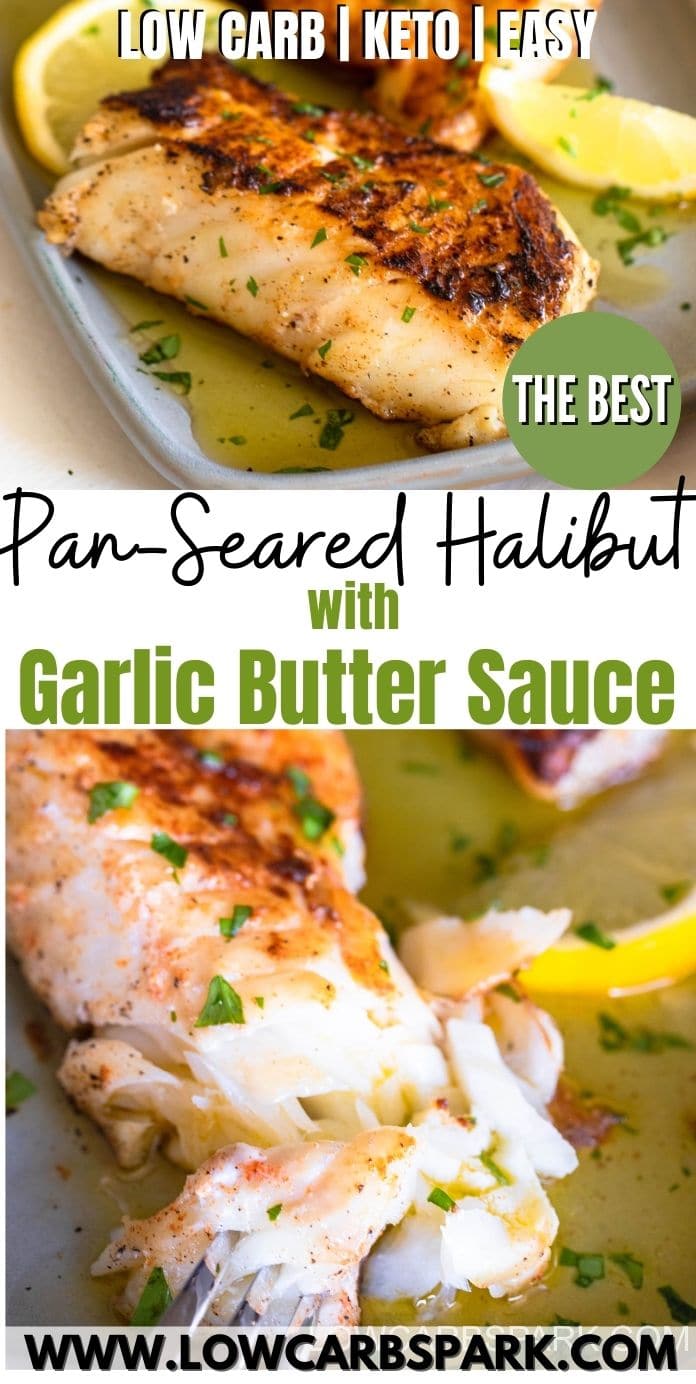 Pan Seared Halibut with Garlic Butter Sauce