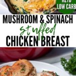 mushroom and spinach stuffed chicken breast