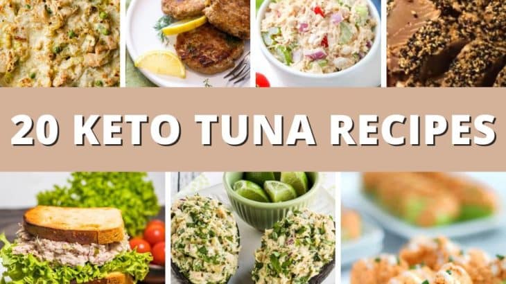 20 Keto Tuna Recipes – Best Low Carb Tuna Recipes