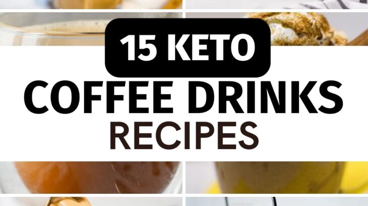 15 Keto Coffee Drinks – Best Low Carb Coffee Drinks