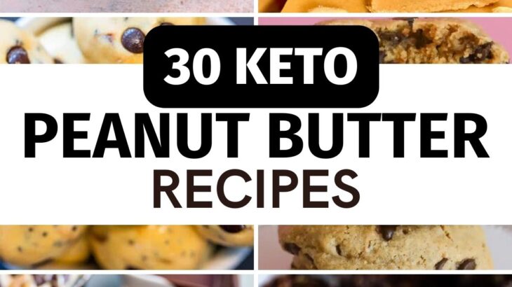 30 Keto Peanut Butter Recipes
