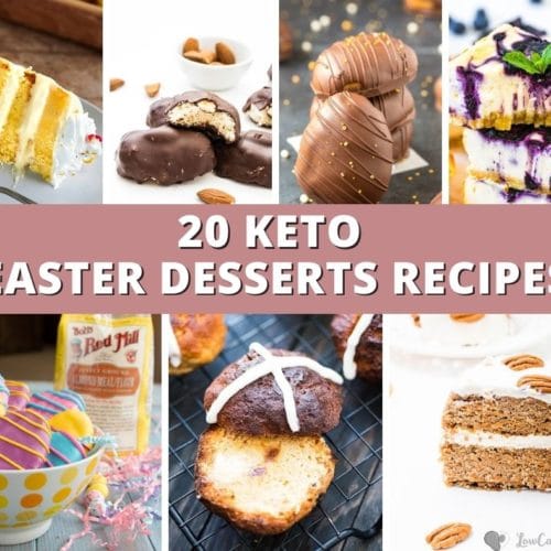 20 best keto EASTER DESSERTS RECIPES