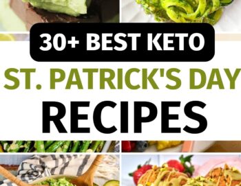 30+ Best Keto St. Patrick’s Day Recipes