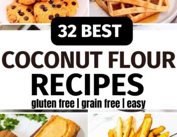 32 Coconut Flour Recipes