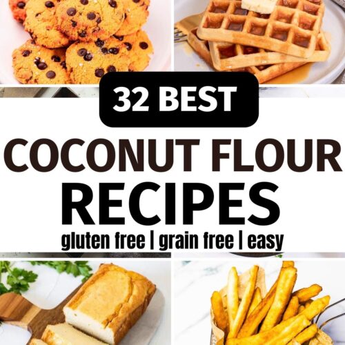32 best coconut flour recipes
