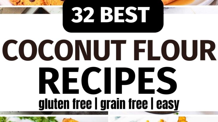 32 Coconut Flour Recipes