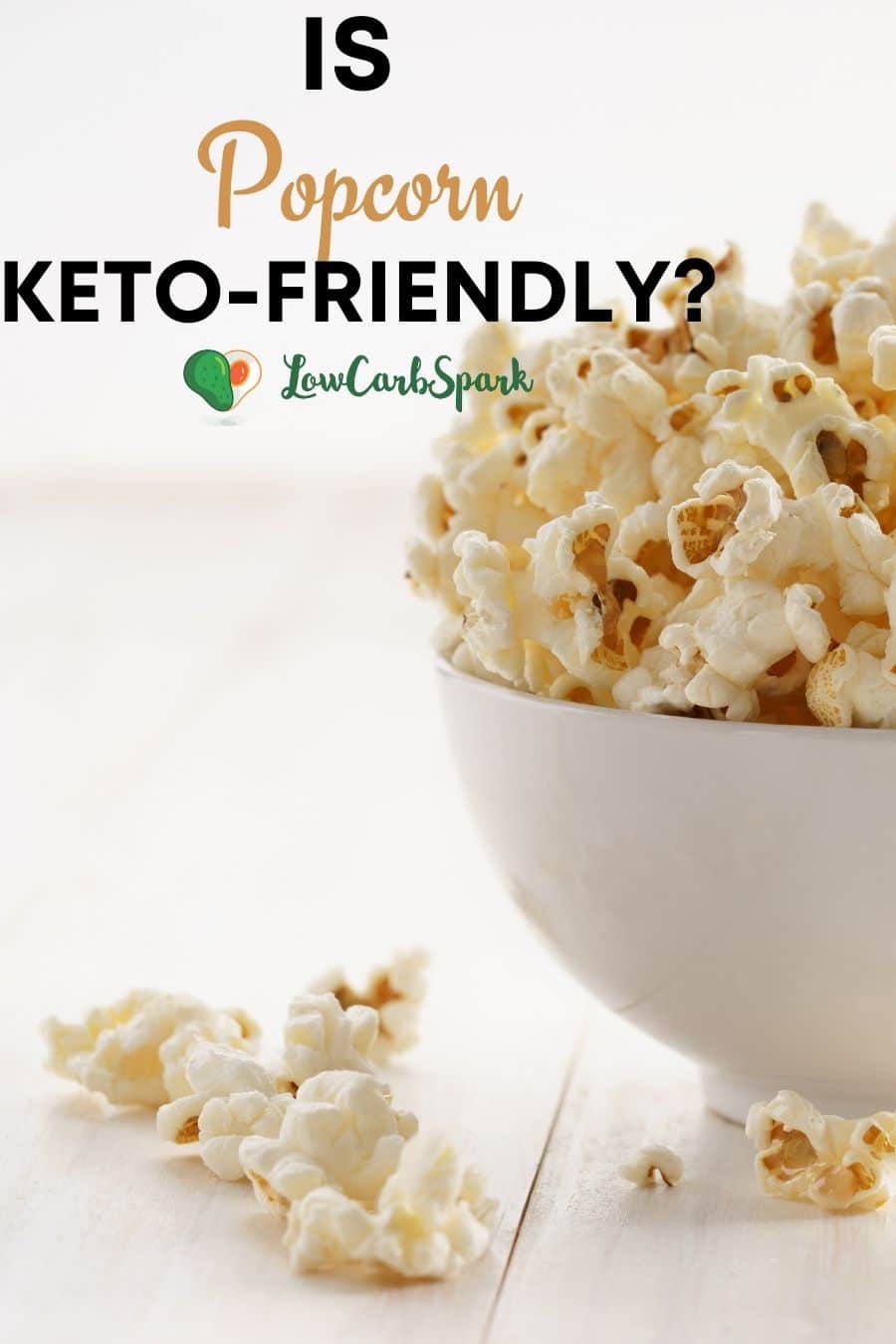 Is Popcorn Keto? Carbs In Popcorn