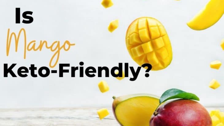 Are Mangoes Keto? Carbs In Mango