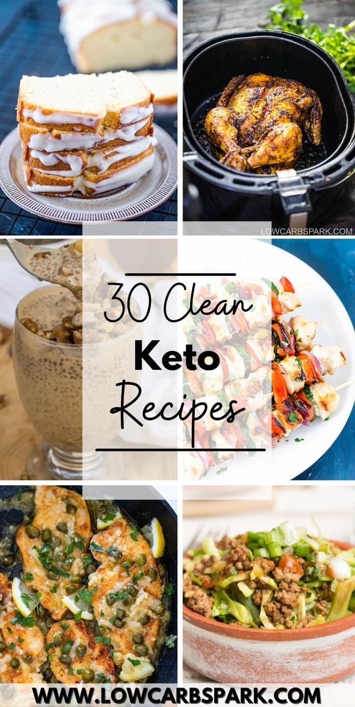 Best 30 Clean Keto Recipes