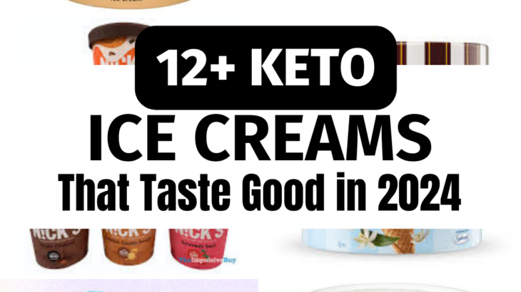 12+ Keto Approved Ice Creams (Storebought)