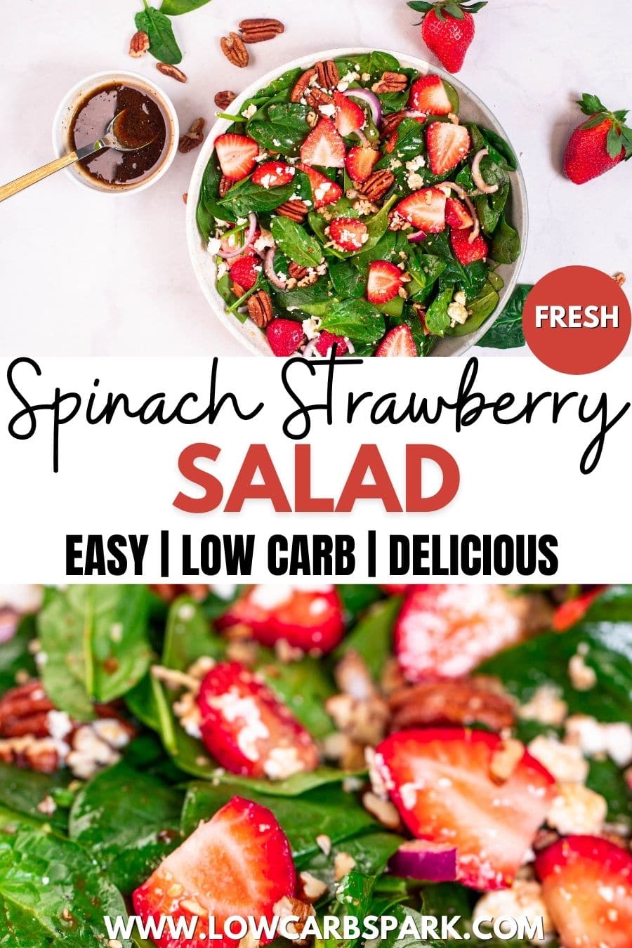 Easy Strawberry Spinach Salad 