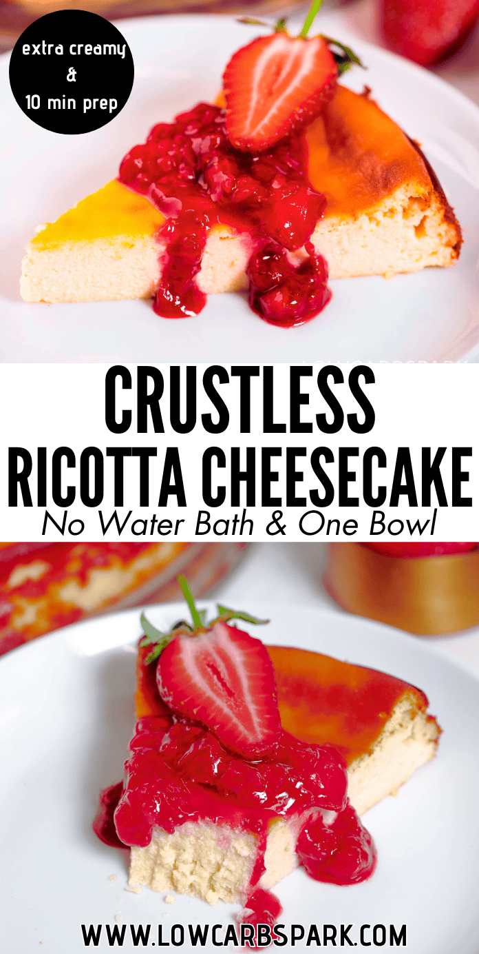 Crustless Ricotta Cheesecake - Low Carb Spark