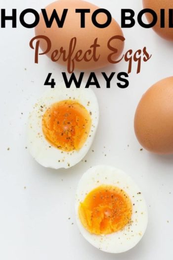How To Boil Eggs (4 Ways)
