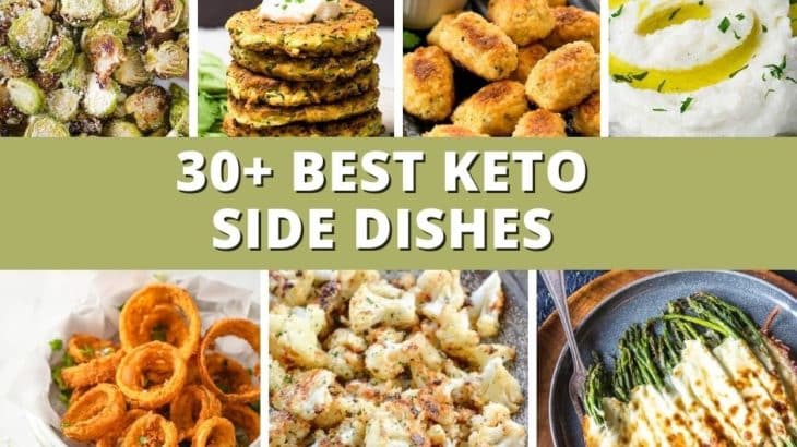 30+ Keto Side Dishes – Best Low Carb Side Dish