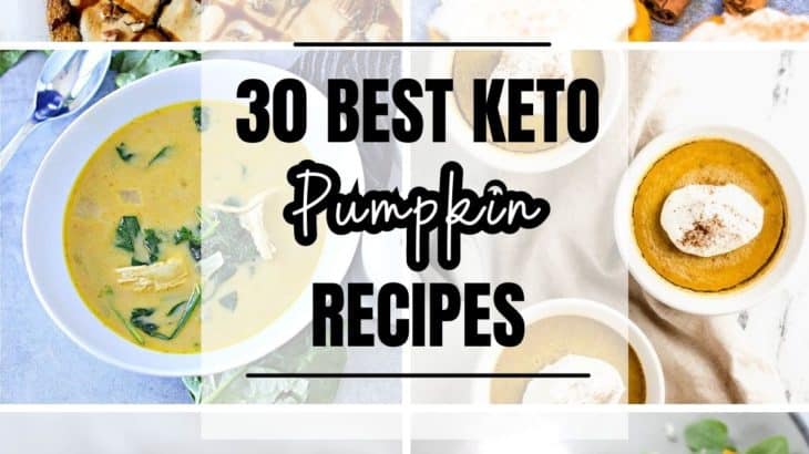 30 Best Keto Pumpkin Recipes You Can Make This Fall