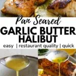 pan seared garlic butter halibut