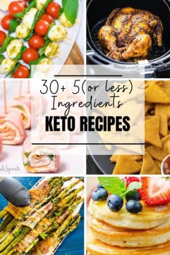 30+ Best 5 Ingredients Keto Recipes