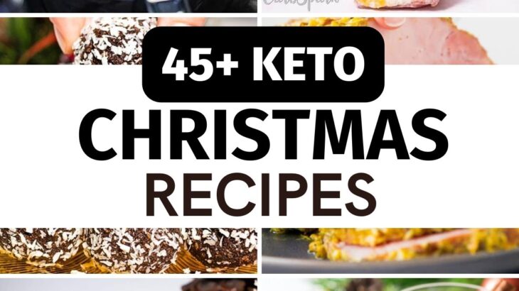 45+ Keto Christmas Recipes – Best Low Carb Christmas Recipes