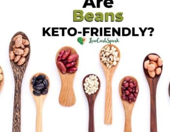 Are Beans Keto Friendly?