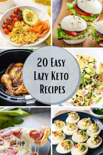 20 Easy Lazy Keto Recipes