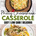 Philly Cheesesteak Casserole