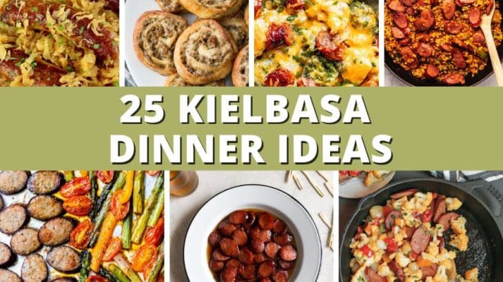 25 Most Popular Kielbasa Recipes For Dinner