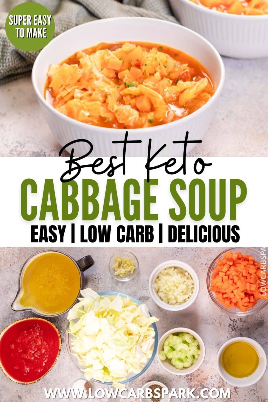 Easy Cabbage Soup - Weight Loss Cabbage Soup