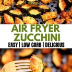 Air Fryer Zucchini 2 1