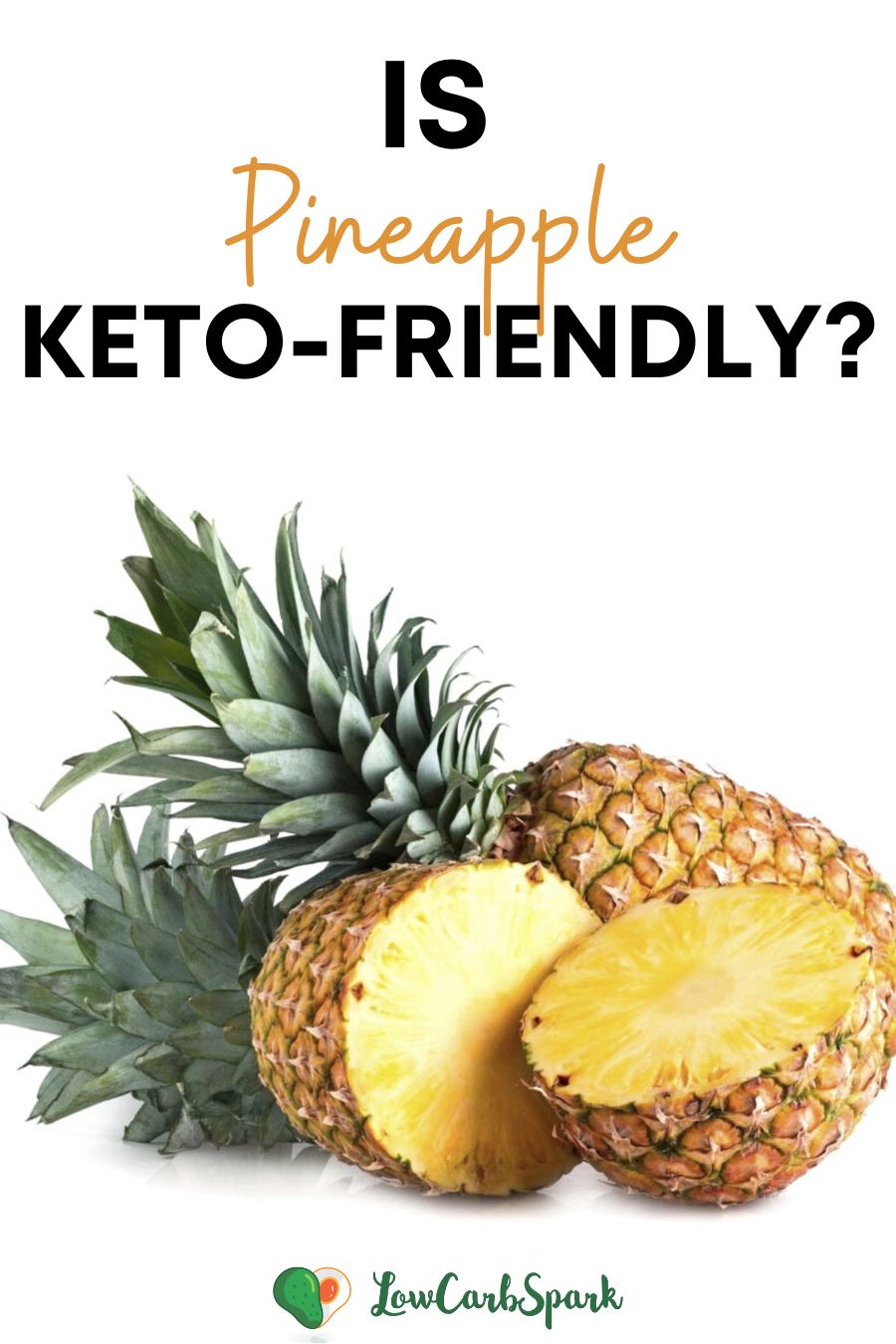 Is Pineapple Keto?