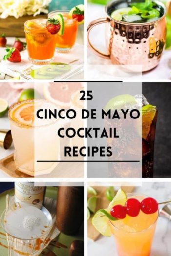 25 Cinco De Mayo Cocktail Recipes