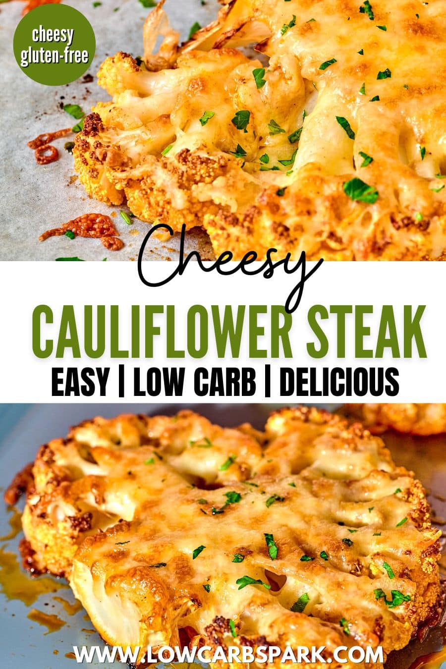 Cheesy Cauliflower Steak