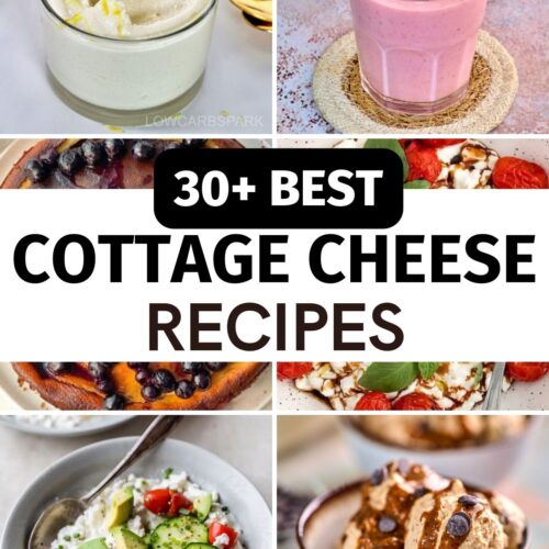 30 Best Cottage Cheese Recipes