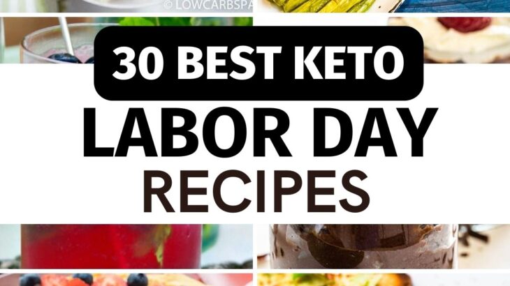30 Best Keto Labor Day Recipes