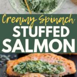 creamy spinach stuffed salmon