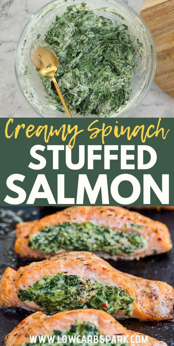 Spinach Stuffed Salmon 