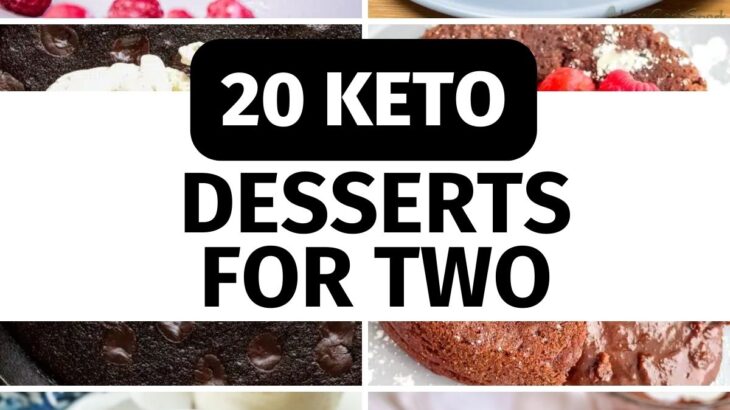 20 Keto Desserts for Two