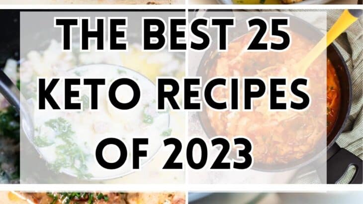 Most Popular 25 Keto Recipes of 2023