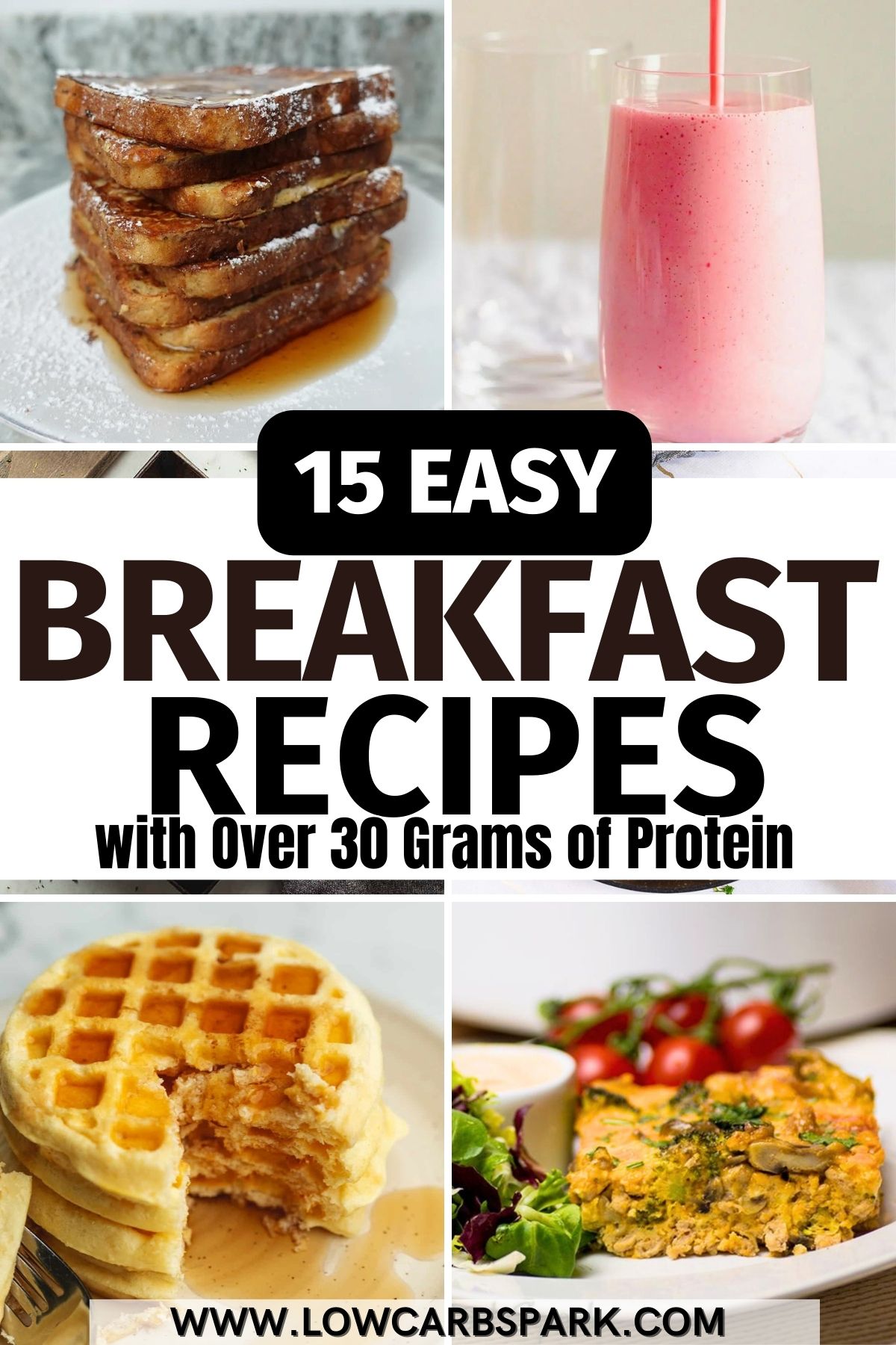 15 easy breakfast recipes with over 30 grams of protien