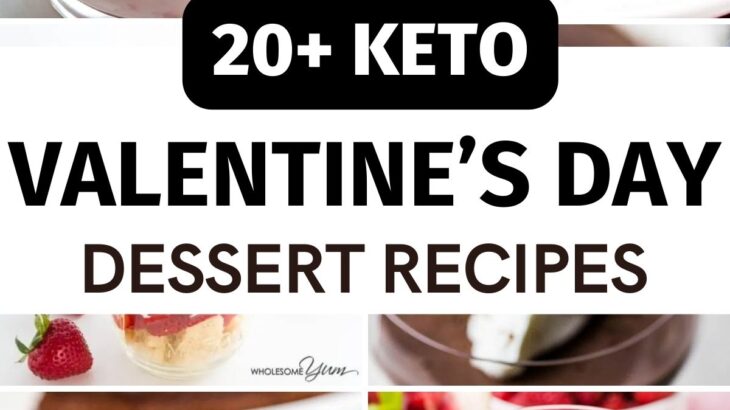20+ Keto Valentine’s Day Dessert Recipes
